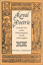 Royal Poetrie – Monarchic Verse and the Political Imaginary of Early Modern England