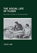 The Social Life of Fluids – Blood, Milk, and Water in the Victorian Novel