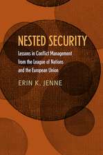 Nested Security – Lessons in Conflict Management from the League of Nations and the European Union