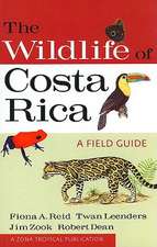 The Wildlife of Costa Rica – A Field Guide