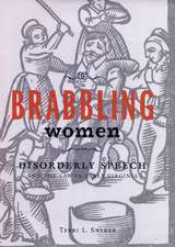 Brabbling Women – Disorderly Speech and the Law in Early Virginia