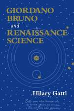 Giordano Bruno and Renaissance Science