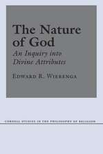 The Nature of God – An Inquiry into Divine Attributes