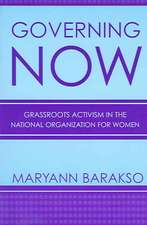 Governing NOW – Grassroots Activism in the National Organization for Women