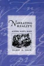 Narrating Reality – Austen, Scott, Eliot