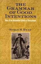 The Grammar of Good Intentions – Race and the Antebellum Culture of Benevolence