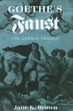 Goethe`s "Faust" – The German Tragedy