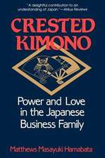 Crested Kimono – Power and Love in the Japanese Business Family