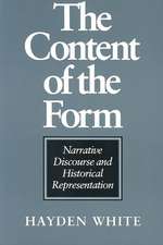 The Content of the Form – Narrative Discourse and Historical Representation