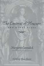 The Convent of Pleasure" and Other Plays