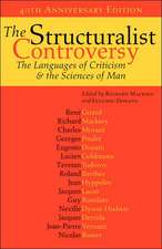 The Structuralist Controversy – The Languages of Criticism and the Sciences of Man