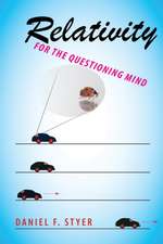 Relativity for the Questioning Mind