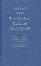 Classical Tradition in Operation