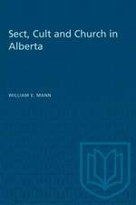 SECT CULT AND CHURCH IN ALBERTA