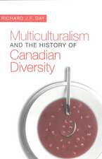 Multiculturalism and the History of Canadian Diversity