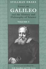 Essays on Galileo and the History and Philosophy of Science