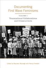 Documenting First Wave Feminisms