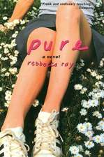 Pure: Locked in the Arms of a Crazy Life