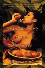 My Grandmother's Erotic Folktales