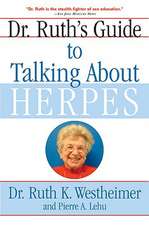 Dr. Ruth's Guide to Talking about Herpes