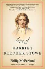 Loves of Harriet Beecher Stowe