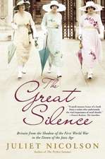 The Great Silence: Britain from the Shadow of the First World War to the Dawn of the Jazz Age