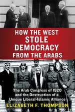 How the West Stole Democracy from the Arabs