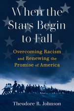 When the Stars Begin to Fall: Overcoming Racism in America