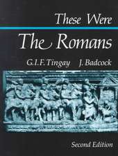 These Were the Romans