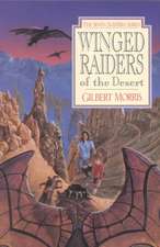 Winged Raiders of the Desert