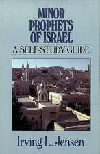 Minor Prophets of Israel: A Self-Study Guide