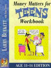 Money Matters Workbook for Teens (Ages 11-14)