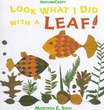 Look What I Did with a Leaf!