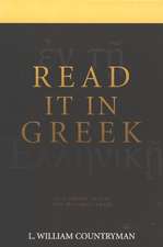 Read It in Greek: An Introduction to New Testament Greek