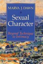 Sexual Character: Beyond Technique to Intimacy