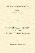 The Textual History of the Letter to the Romans