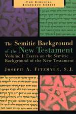 Essays on the Semitic Background of the New Testament