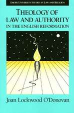 Theology of Law and Authority in the English Reformation