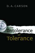 The Intolerance of Tolerance