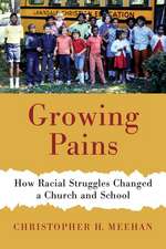 Growing Pains: How Racial Struggles Changed a Church and School