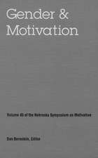 Nebraska Symposium on Motivation, 1997, Volume 45: Gender and Motivation