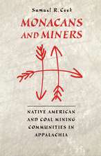 Monacans and Miners: Native American and Coal Mining Communities in Appalachia