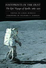 Footprints in the Dust: The Epic Voyages of Apollo, 1969-1975