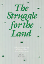 The Struggle for the Land: Indigenous Insight and Industrial Empire in the Semiarid World