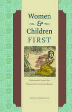 Women and Children First: Nineteenth-Century Sea Narratives and American Identity