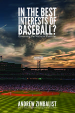 In the Best Interests of Baseball?