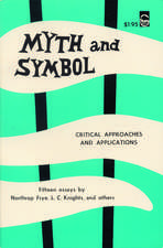 Myth and Symbol: Critical Approaches and Applications