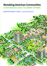 Remaking American Communities: A Reference Guide to Urban Sprawl