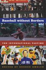 Baseball without Borders: The International Pastime