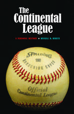 The Continental League: A Personal History